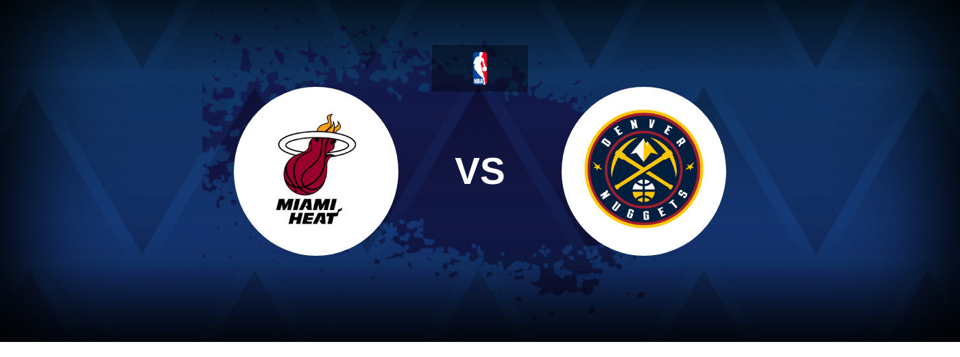 Miami Heat Vs Denver Nuggets Game 3 Prediction Stats And Odds 4699